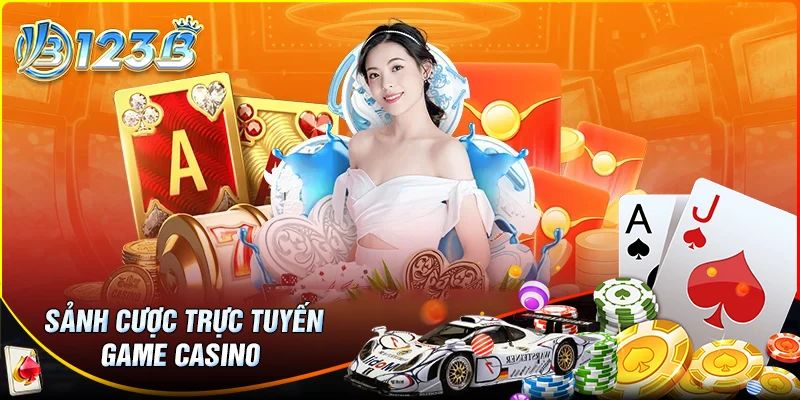 Danh mục trò chơi Game Casino 123B nổi bật